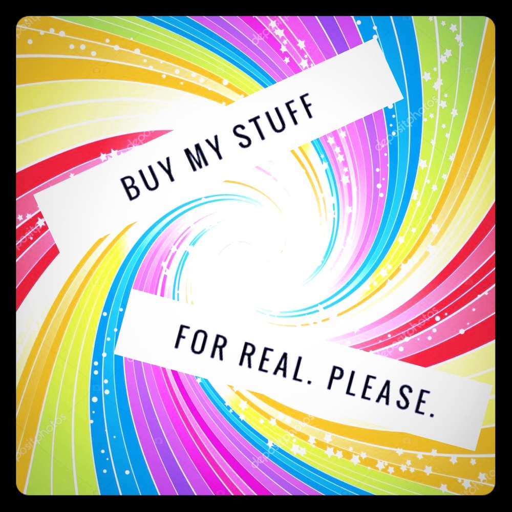 Buy my stuff PLEASE!